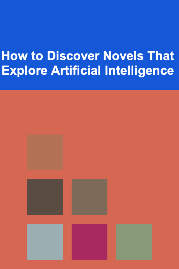 How to Discover Novels That Explore Artificial Intelligence