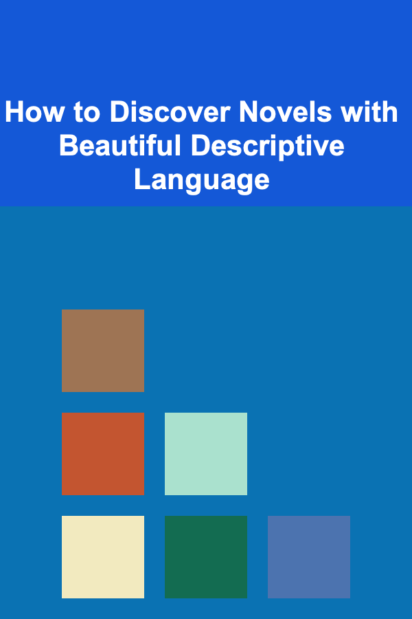 How to Discover Novels with Beautiful Descriptive Language