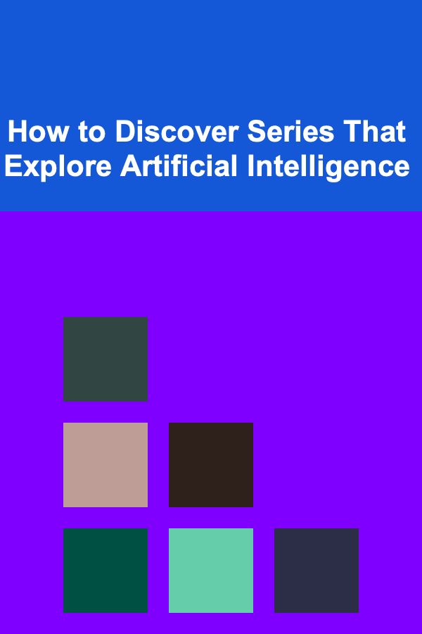 How to Discover Series That Explore Artificial Intelligence