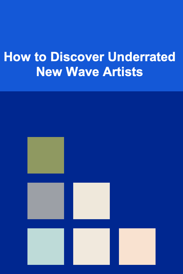 How to Discover Underrated New Wave Artists