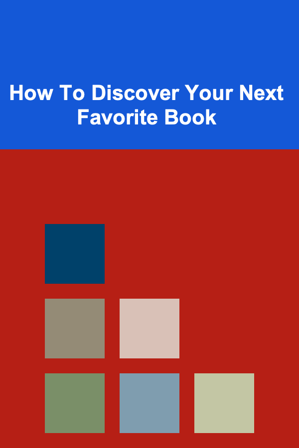 How To Discover Your Next Favorite Book