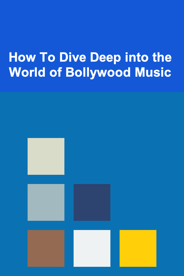How To Dive Deep into the World of Bollywood Music