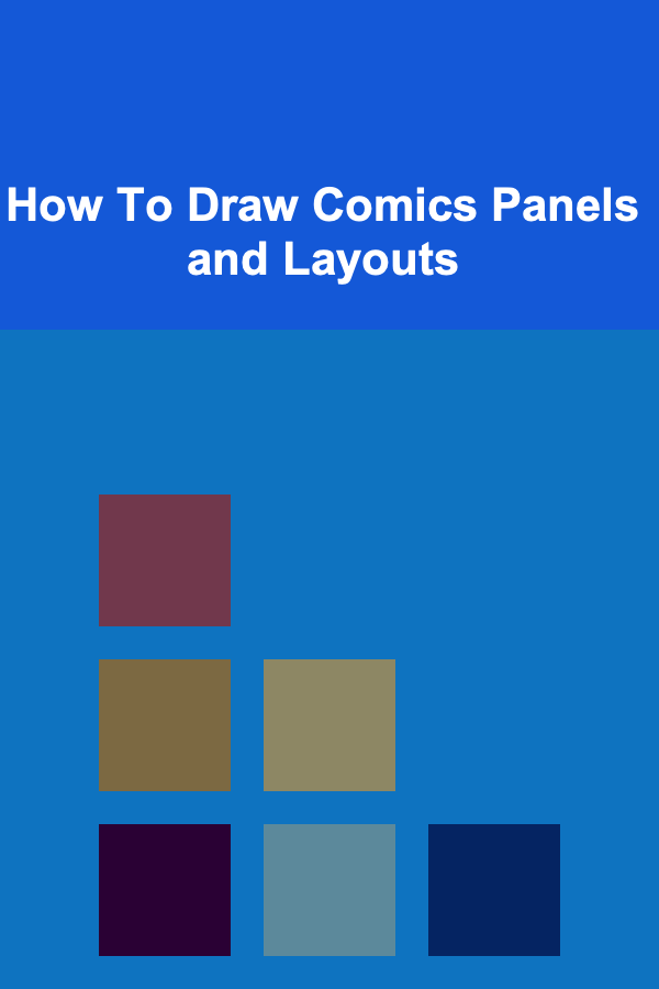 How To Draw Comics Panels and Layouts