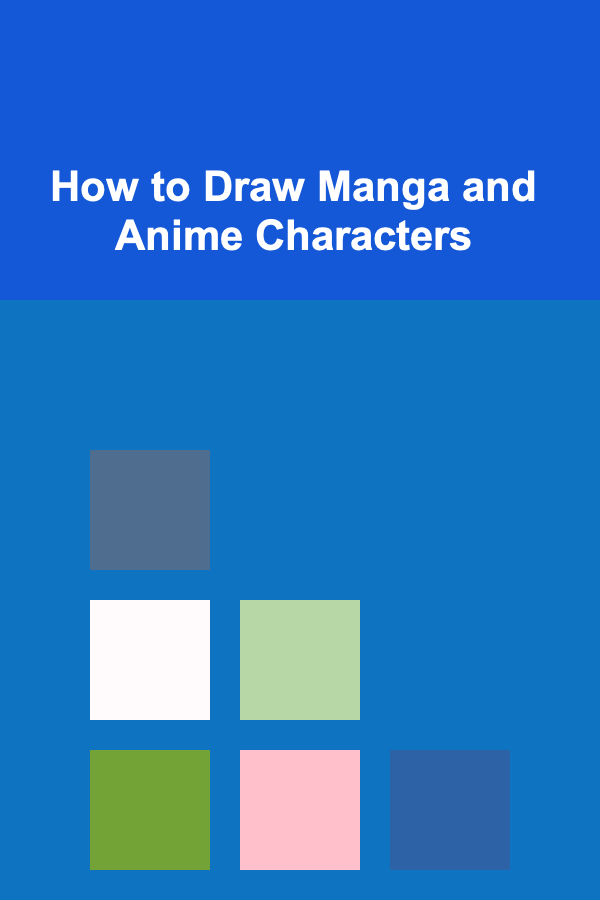 How to Draw Manga and Anime Characters