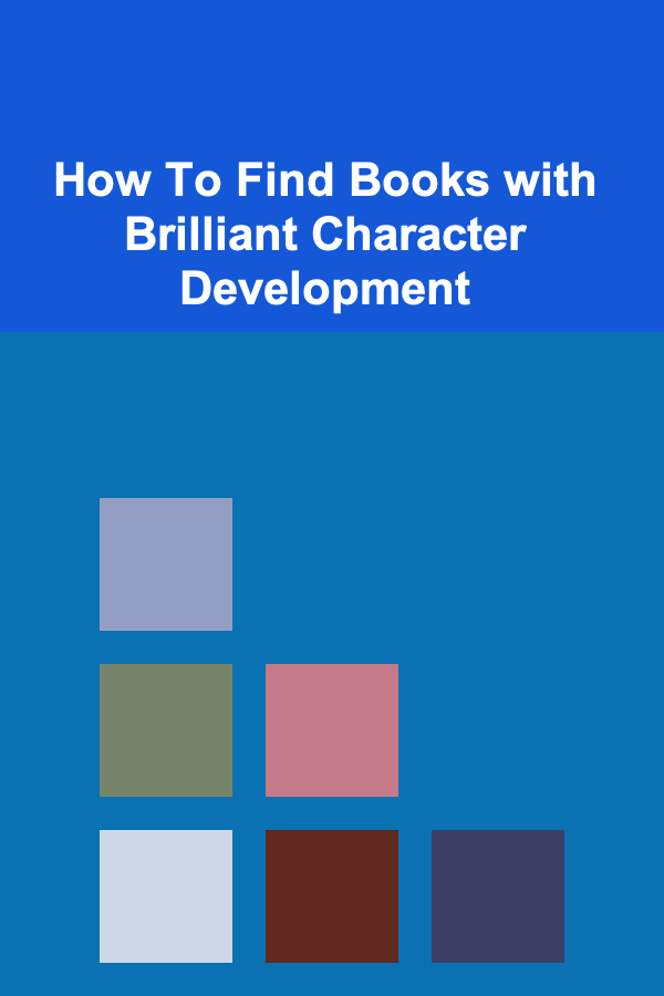 How To Find Books with Brilliant Character Development