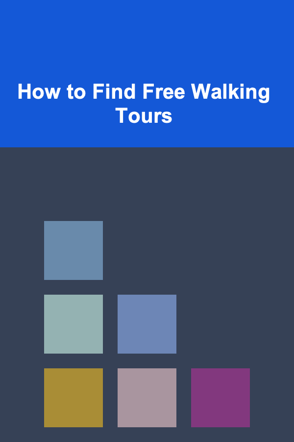 How to Find Free Walking Tours