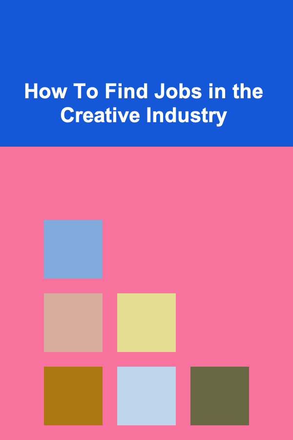 How To Find Jobs in the Creative Industry