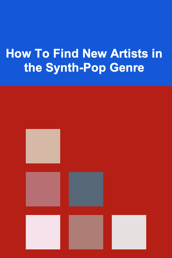 How To Find New Artists in the Synth-Pop Genre