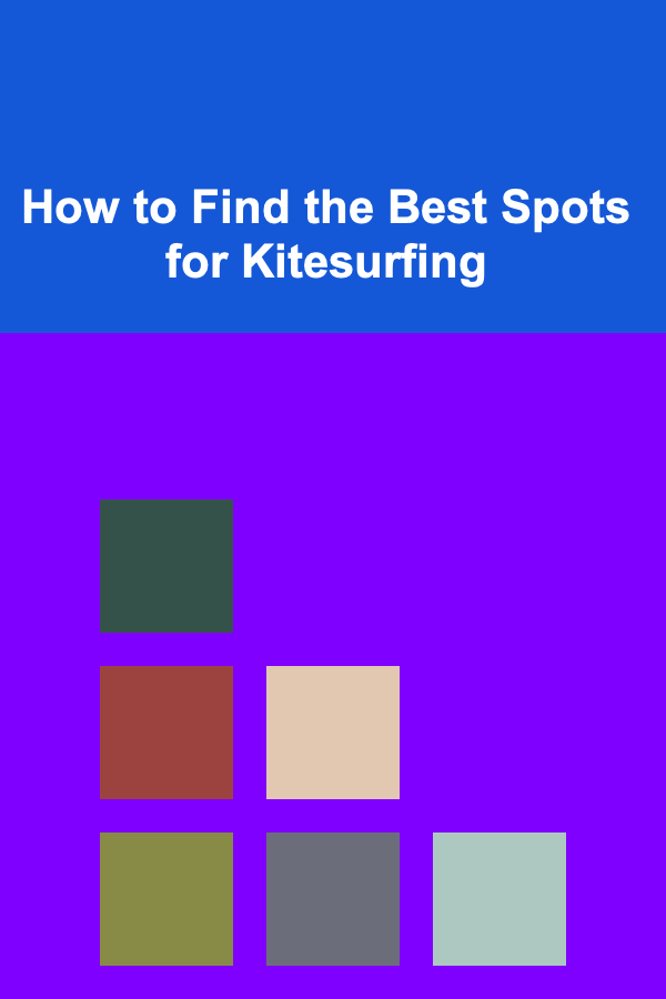How to Find the Best Spots for Kitesurfing