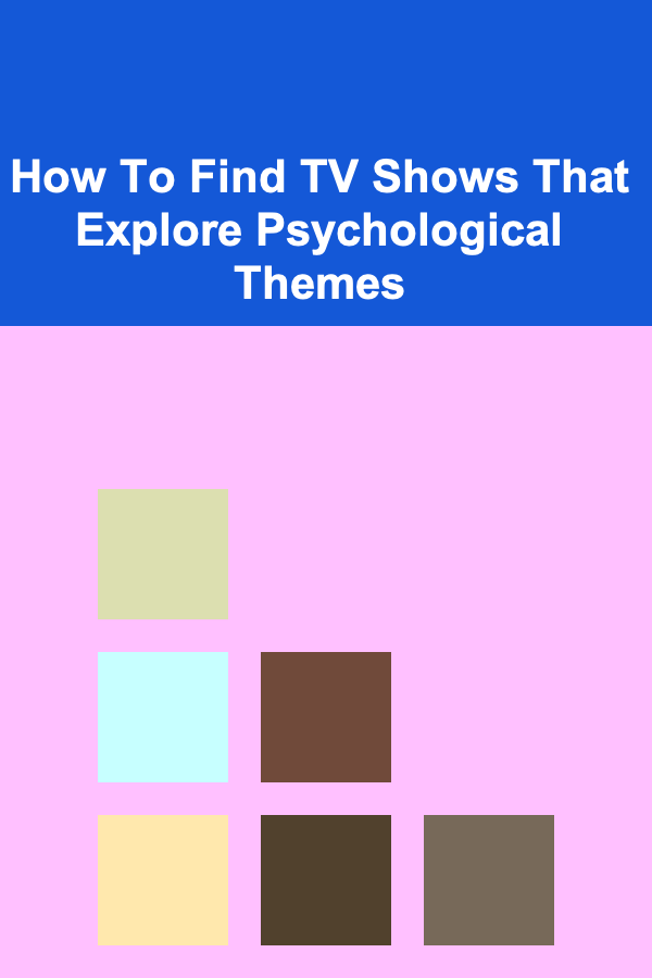 How To Find TV Shows That Explore Psychological Themes