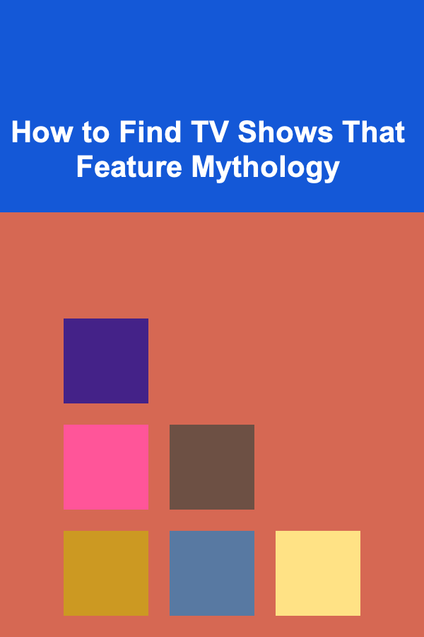 How to Find TV Shows That Feature Mythology