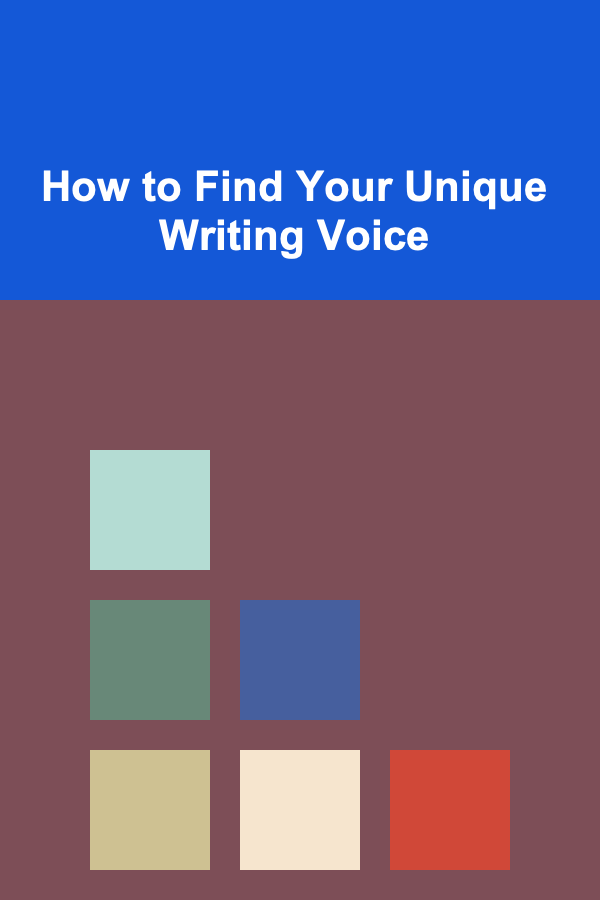 How to Find Your Unique Writing Voice