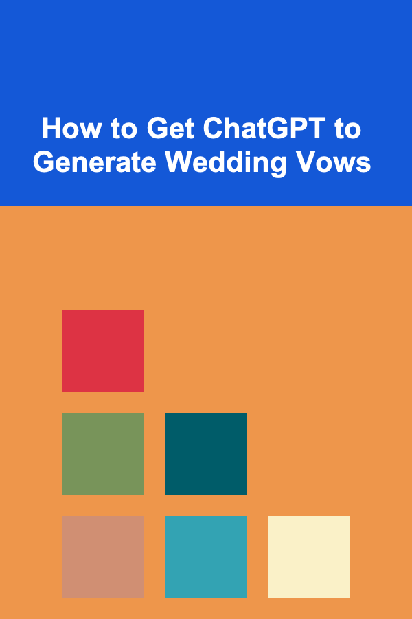 How to Get ChatGPT to Generate Wedding Vows