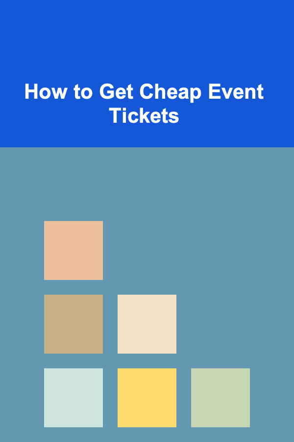 How to Get Cheap Event Tickets