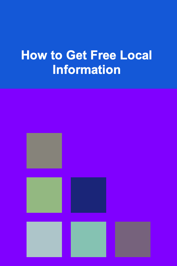 How to Get Free Local Information