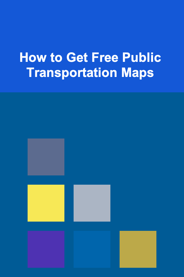 How to Get Free Public Transportation Maps