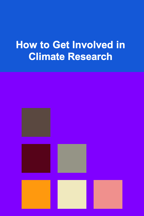 How to Get Involved in Climate Research