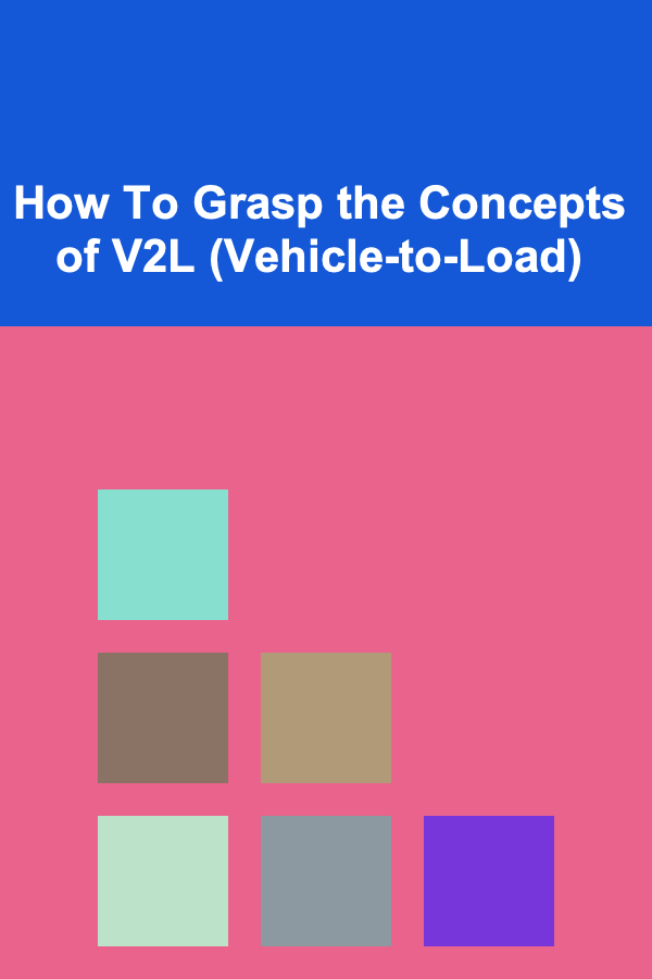 How To Grasp the Concepts of V2L (Vehicle-to-Load)