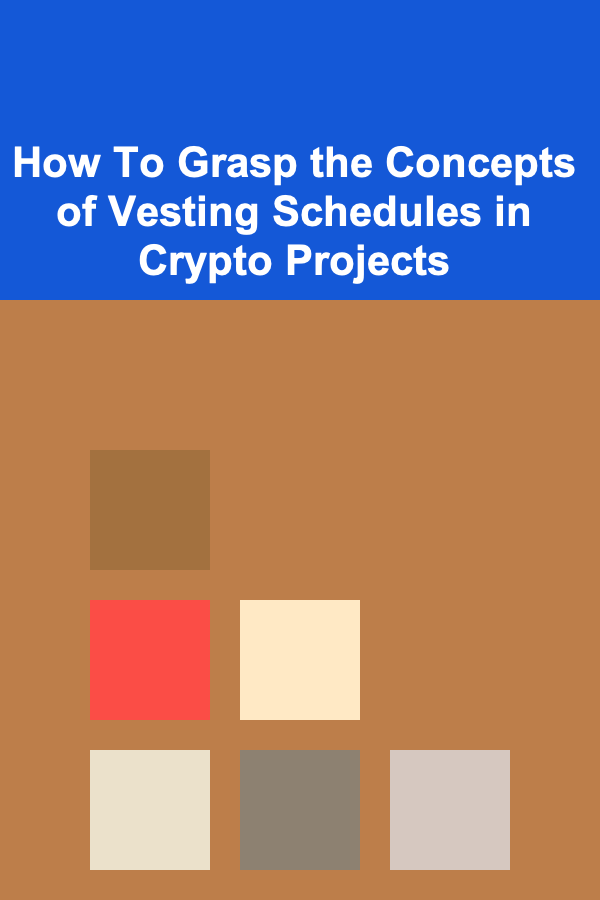 How To Grasp the Concepts of Vesting Schedules in Crypto Projects