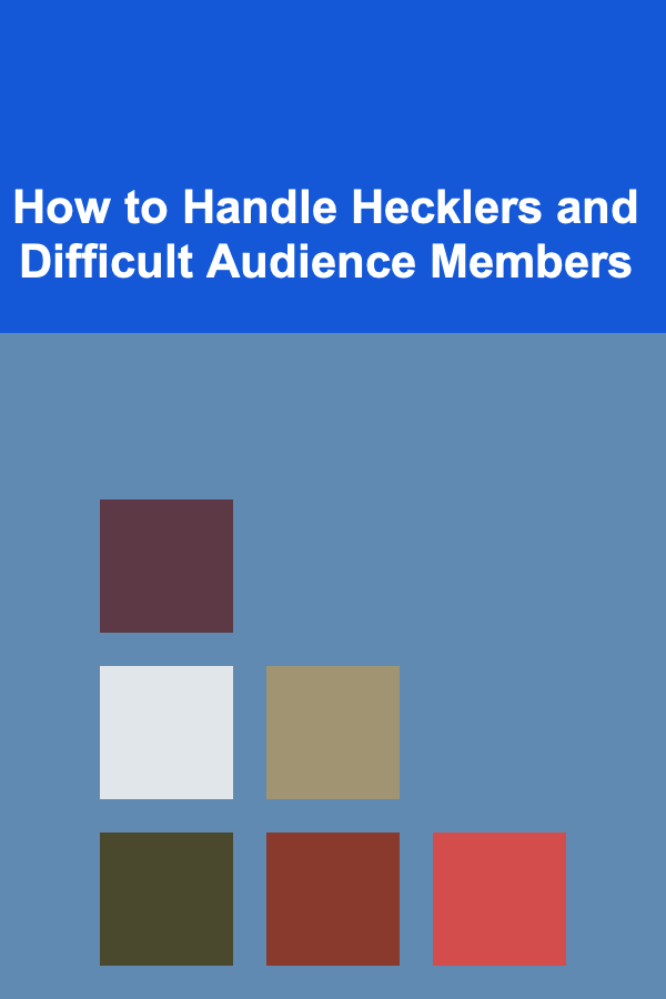 How to Handle Hecklers and Difficult Audience Members