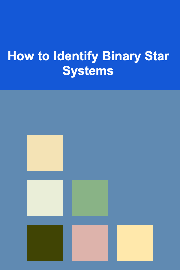 How to Identify Binary Star Systems
