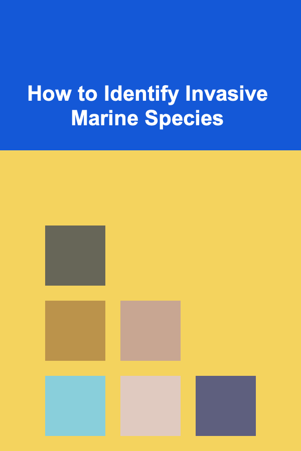 How to Identify Invasive Marine Species