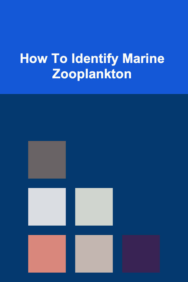 How To Identify Marine Zooplankton