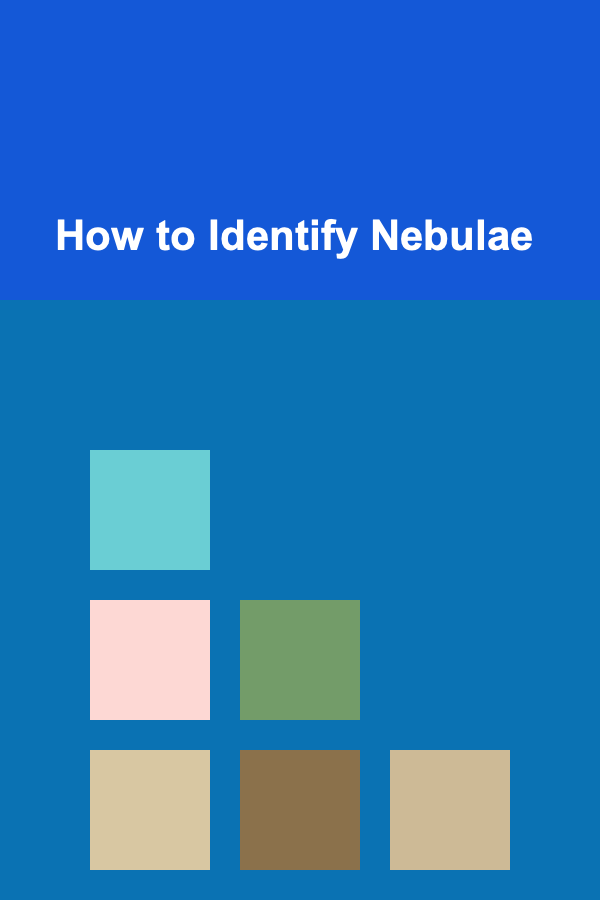 How to Identify Nebulae