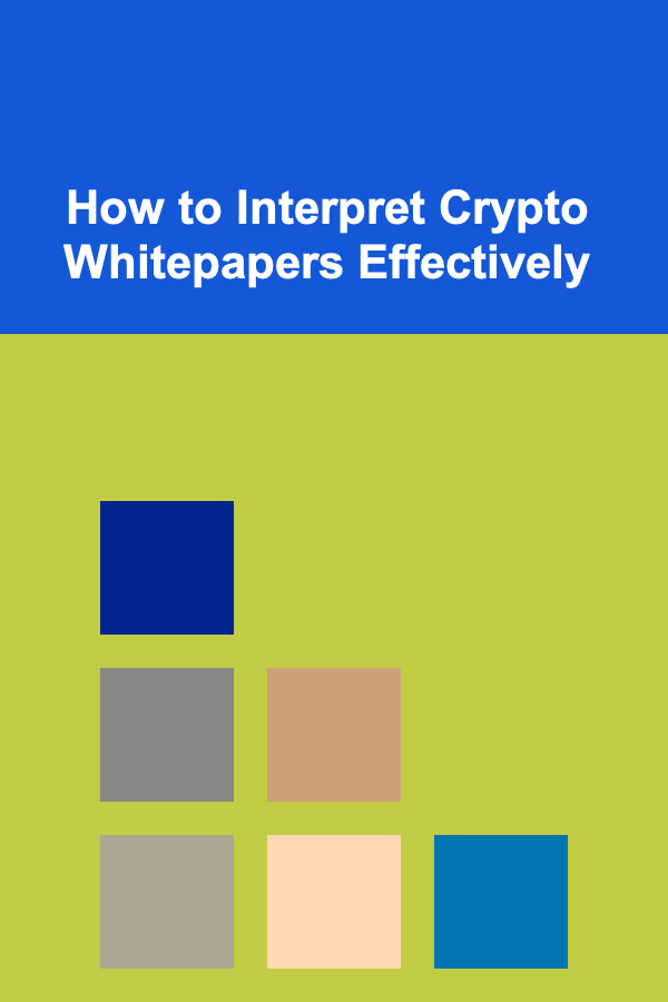 How to Interpret Crypto Whitepapers Effectively