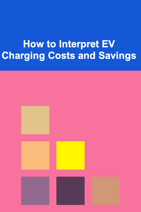 How to Interpret EV Charging Costs and Savings