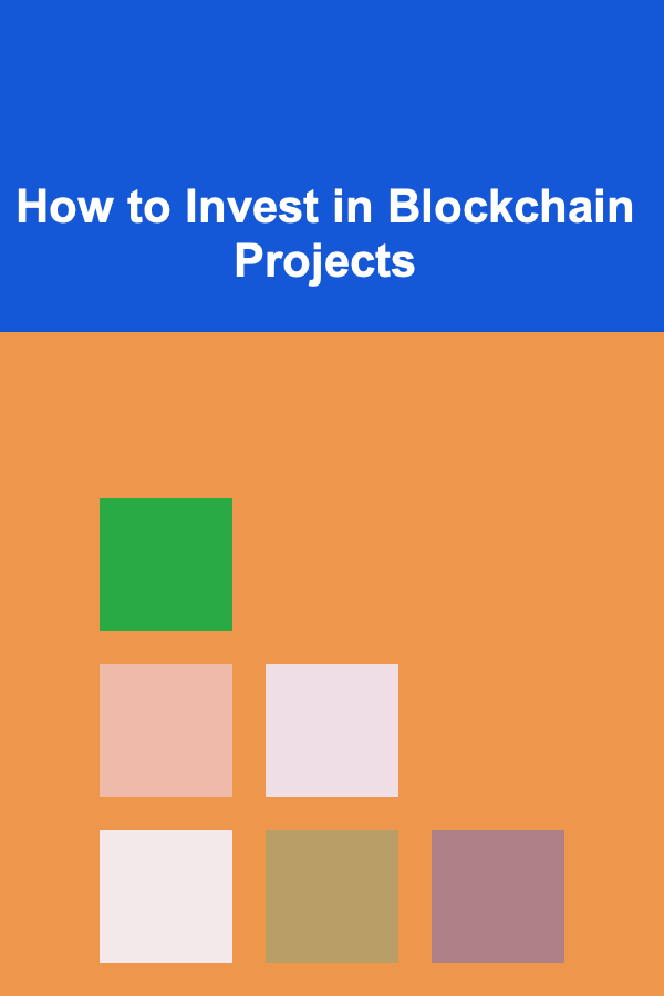 How to Invest in Blockchain Projects