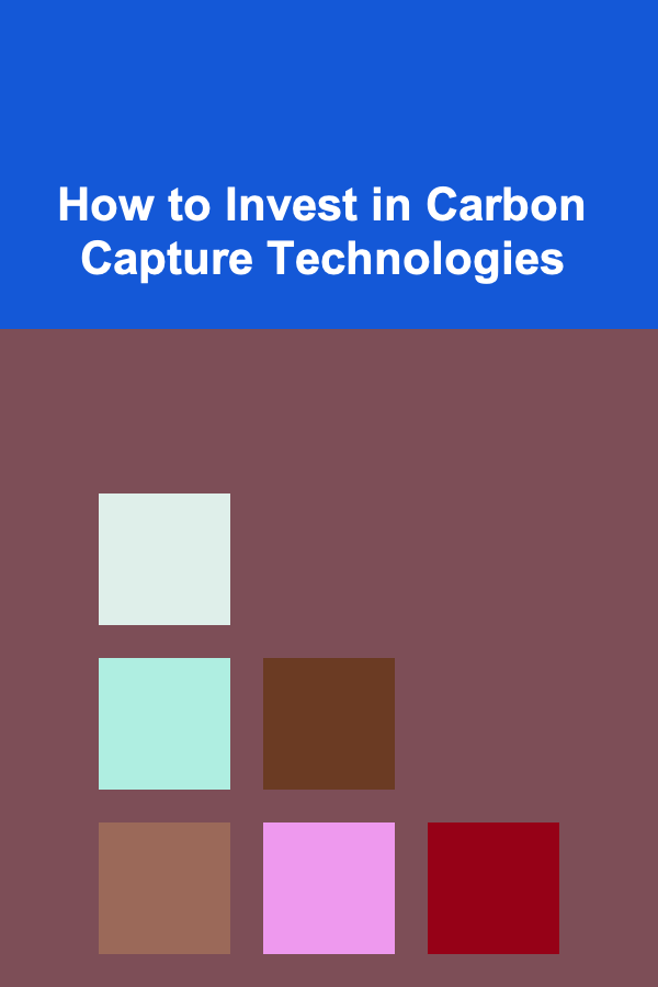 How to Invest in Carbon Capture Technologies