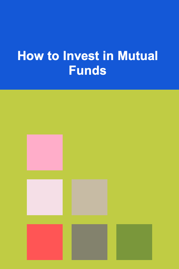 How to Invest in Mutual Funds