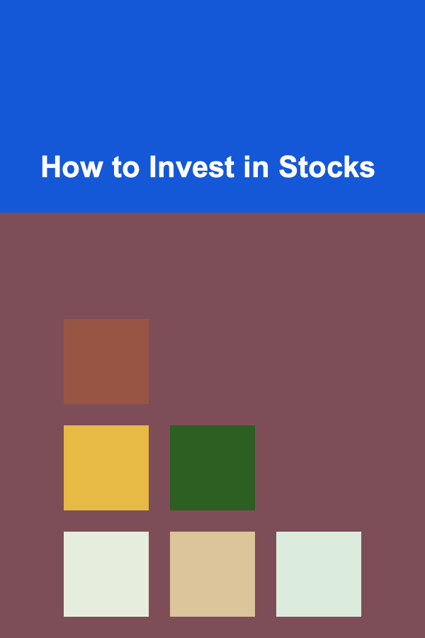 How to Invest in Stocks