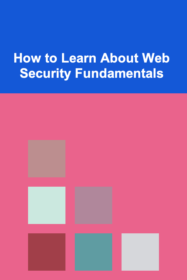 How to Learn About Web Security Fundamentals