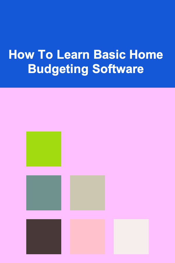 How To Learn Basic Home Budgeting Software