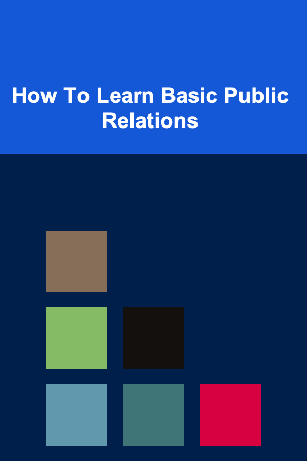 How To Learn Basic Public Relations