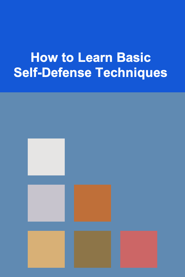 How to Learn Basic Self-Defense Techniques