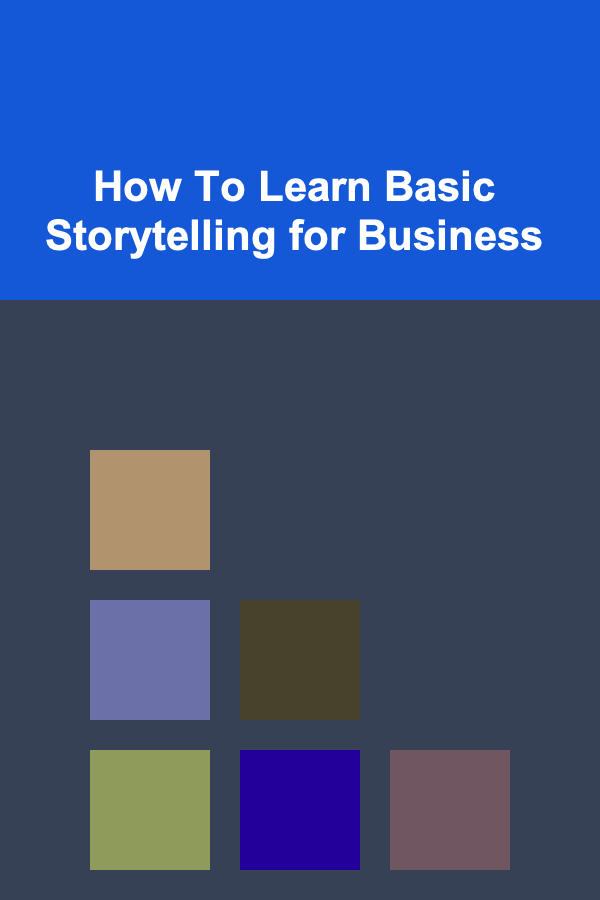 How To Learn Basic Storytelling for Business