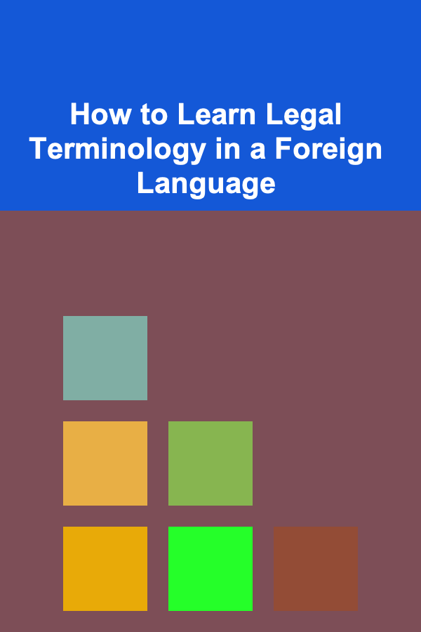 How to Learn Legal Terminology in a Foreign Language