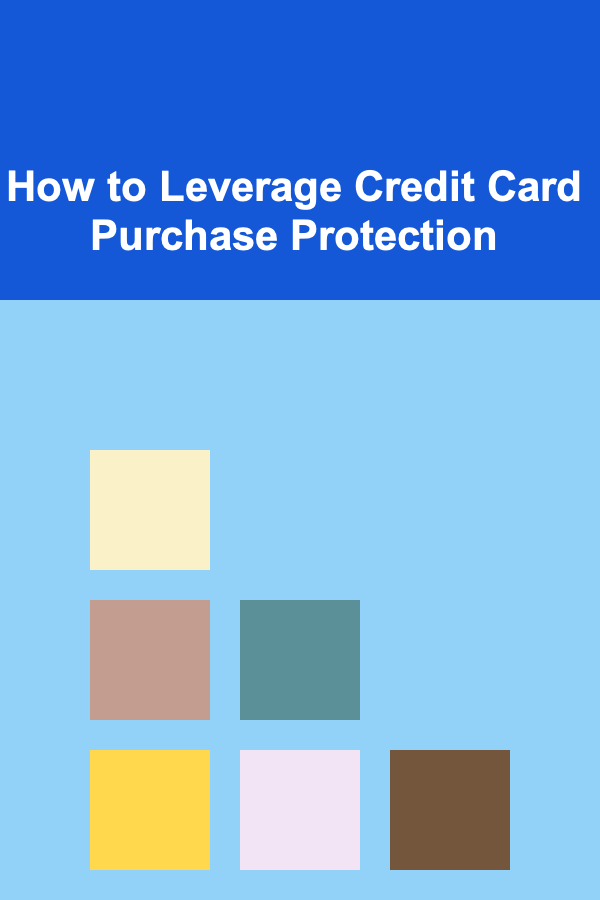 How to Leverage Credit Card Purchase Protection