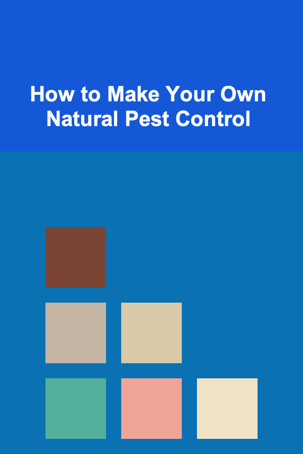 How to Make Your Own Natural Pest Control