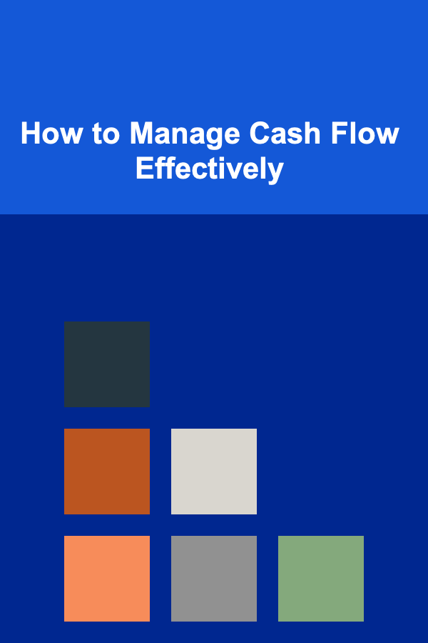 How to Manage Cash Flow Effectively