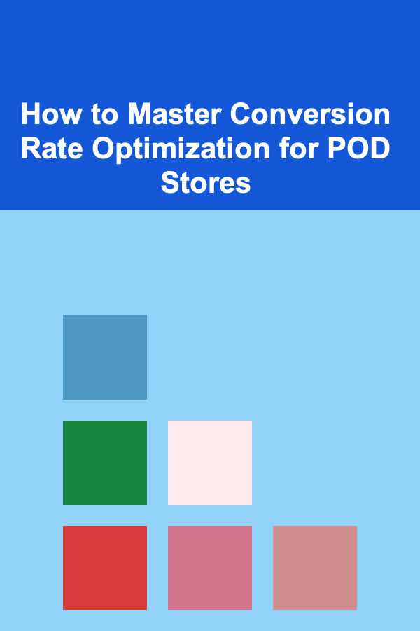 How to Master Conversion Rate Optimization for POD Stores