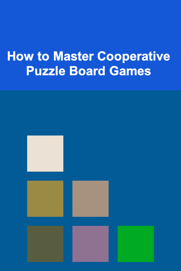 How to Master Cooperative Puzzle Board Games