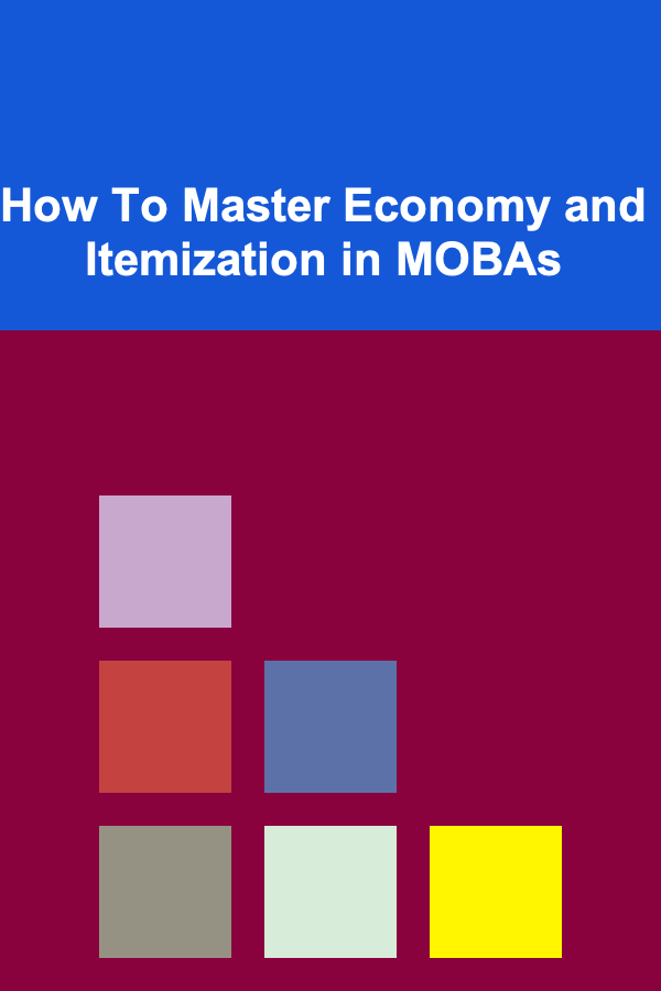 How To Master Economy and Itemization in MOBAs