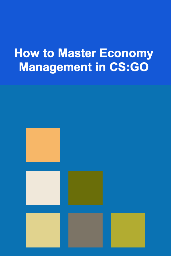 How to Master Economy Management in CS:GO