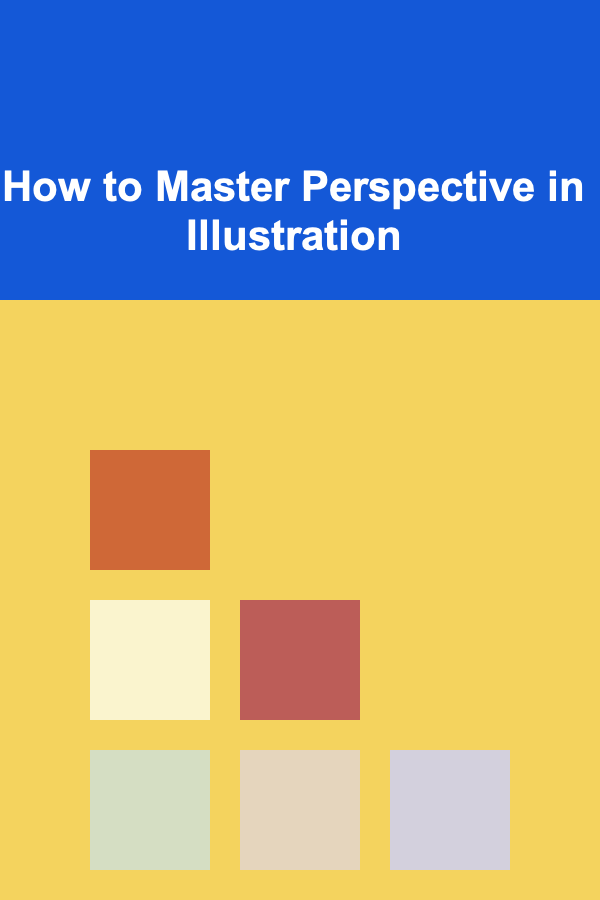 How to Master Perspective in Illustration