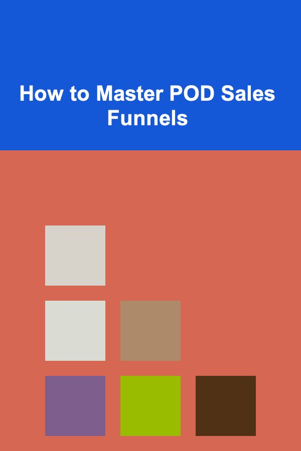 How to Master POD Sales Funnels