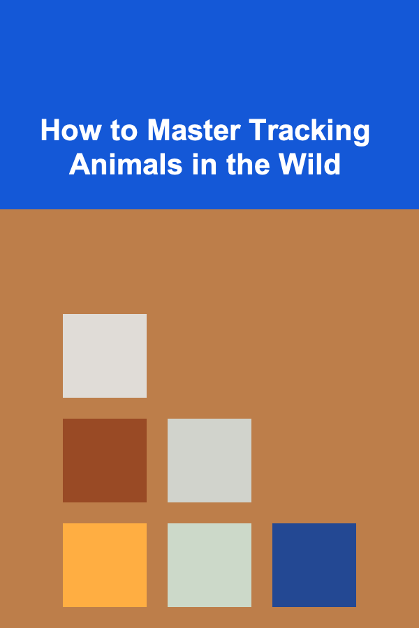 How to Master Tracking Animals in the Wild